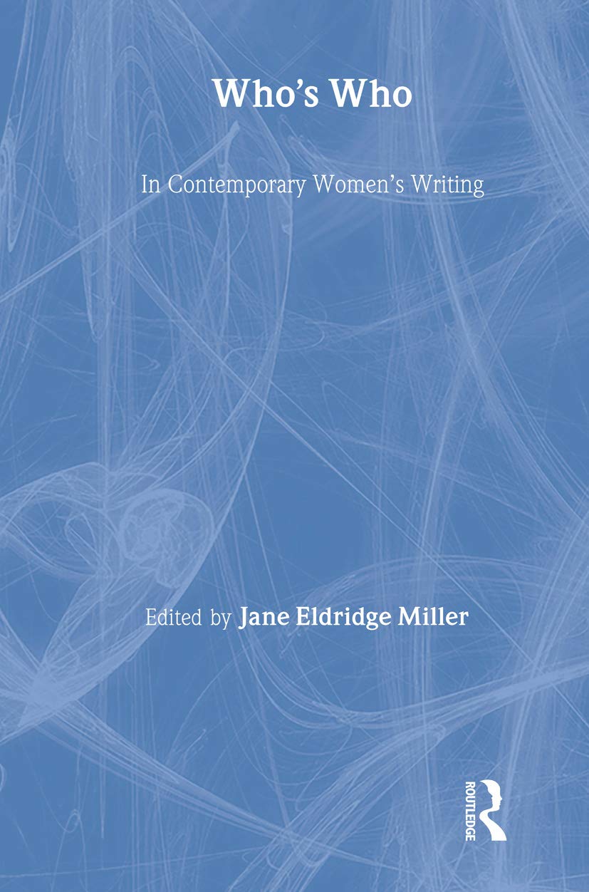 Who's Who in Contemporary Women's Writing (Who's Who (Routledge)),Used