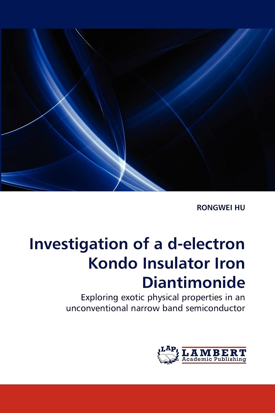 Investigation of a delectron Kondo Insulator Iron Diantimonide: Exploring exotic physical properties in an unconventional narro,Used