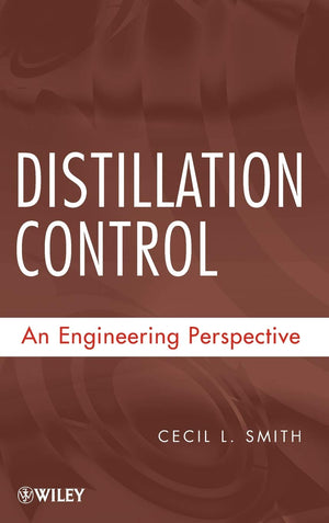 Distillation Control: An Engineering Perspective,Used