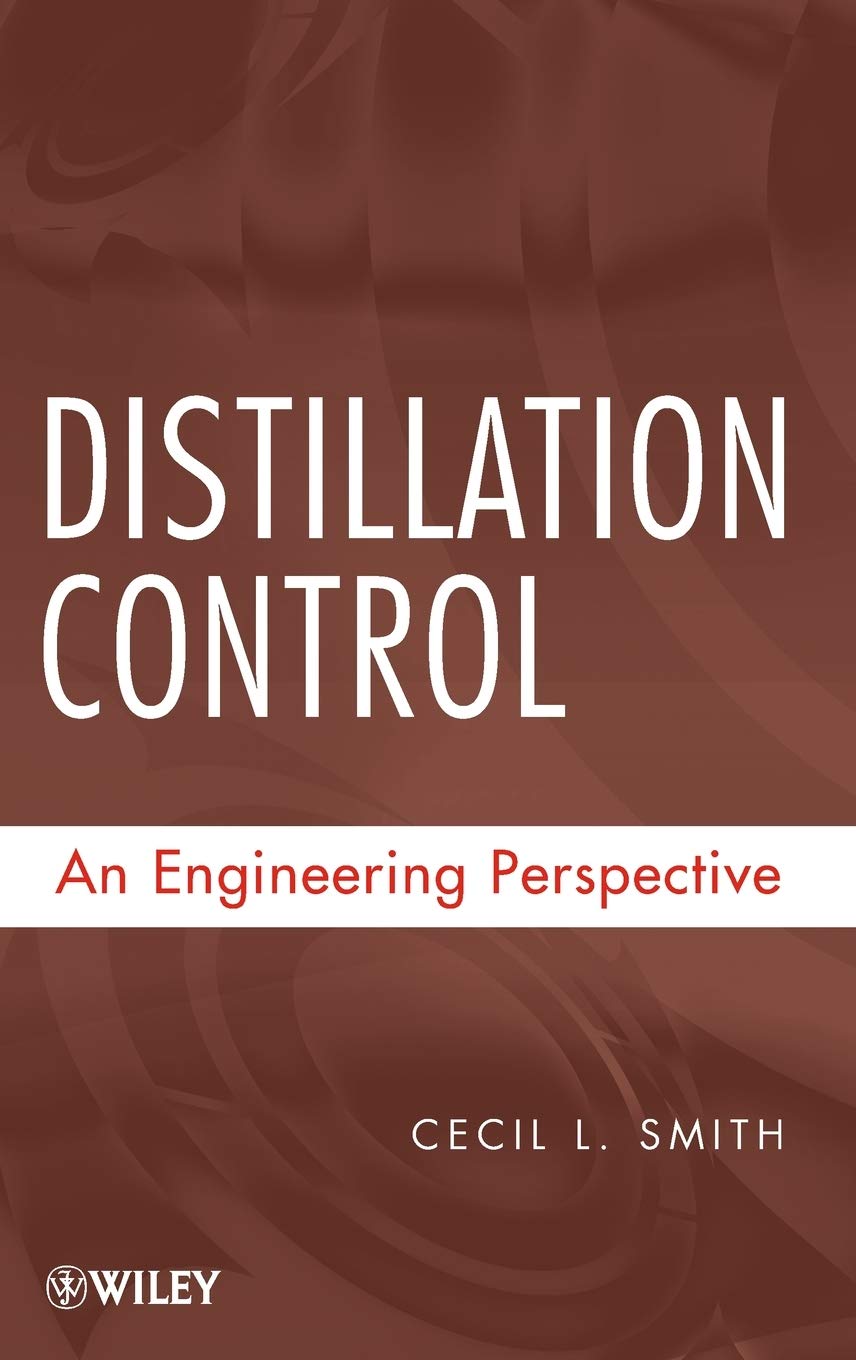 Distillation Control: An Engineering Perspective,Used