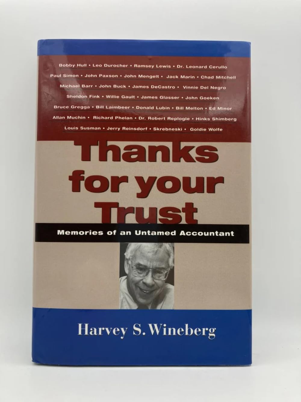 Thanks for Your Trust: Memories of an Untamed Accountant,Used