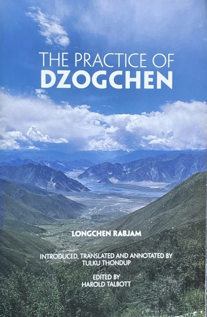 The Practice of Dzogchen (Buddhayana Series, Vol. 3),Used