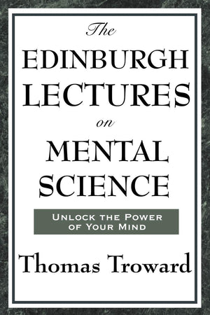 The Edinburgh Lectures on Mental Science,Used