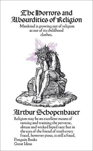 Great Ideas the Horrors and Absurdities of Religion (Penguin Great Ideas),Used