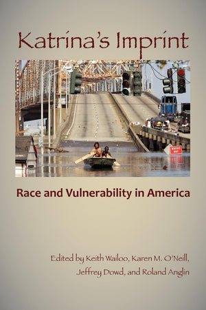 Katrina'S Imprint: Race And Vulnerability In America (Rutgers Studies On Race And Ethnicity),Used