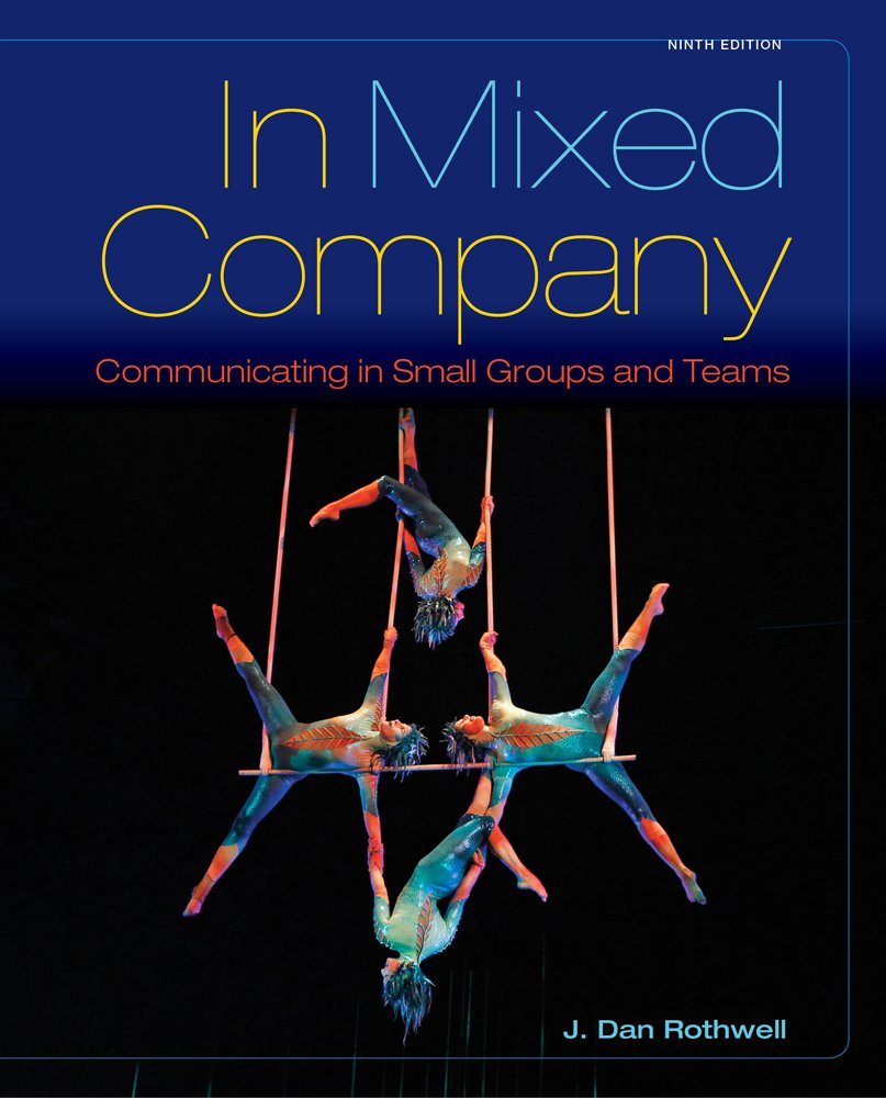 In Mixed Company: Communicating in Small Groups,Used