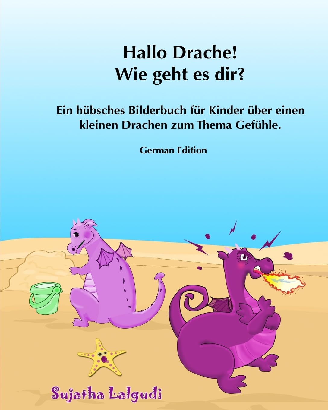 Kinderbucher: Hallo Drache, Wie geht es dir: Emotionale Entwicklung fr Kinder ab 4 (Vorlesebuch: Emotionen), kleinen und groen G,Used