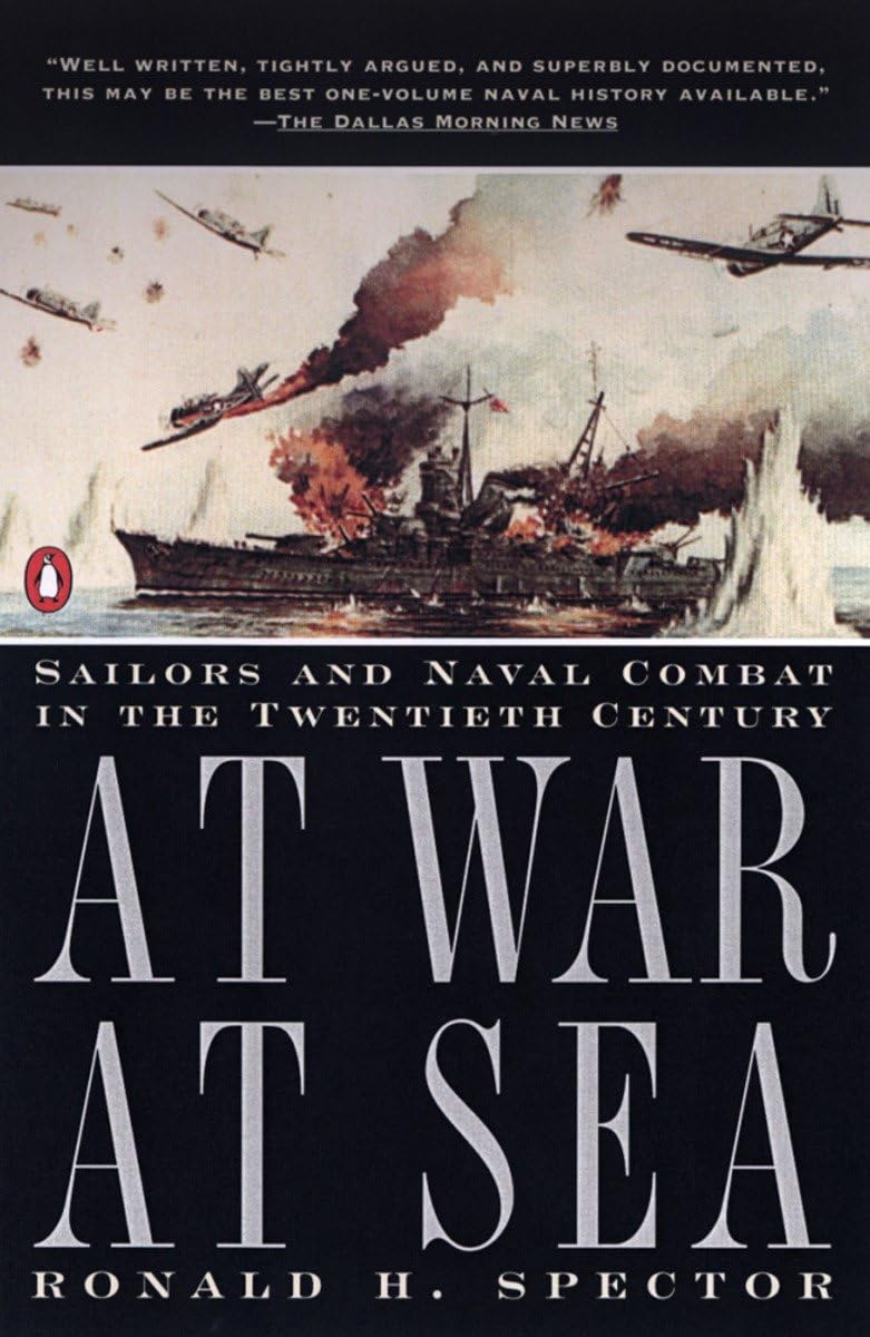 At War At Sea: Sailors And Naval Combat In The Twentieth Century,New