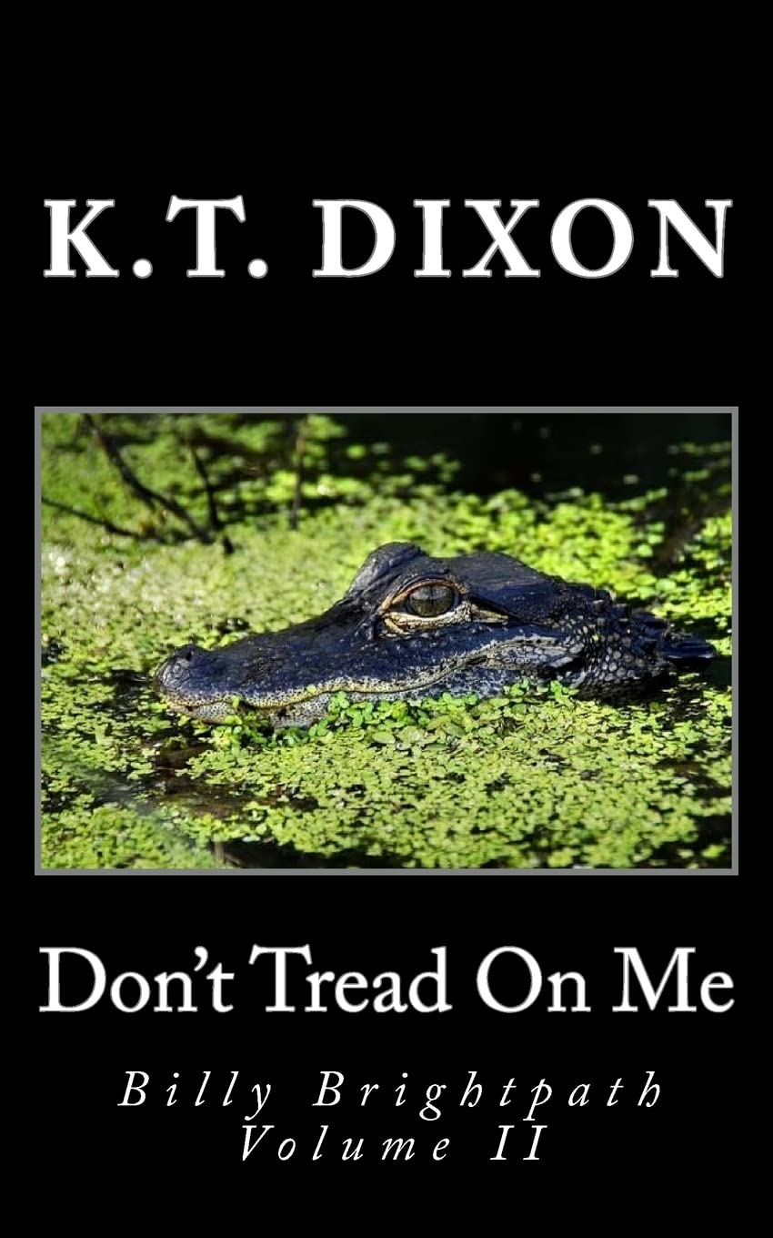 Don'T Tread On Me: Billy Brightpath Volume Ii (Billy Brightpath Adventures),Used