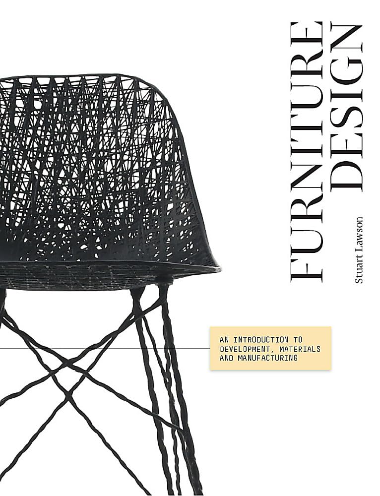 Furniture Design: An Introduction to Development, Materials and Manufacturing,Used