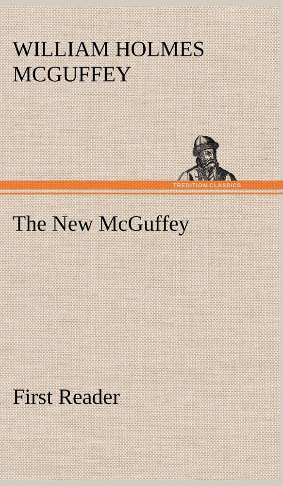 The New McGuffey First Reader,Used