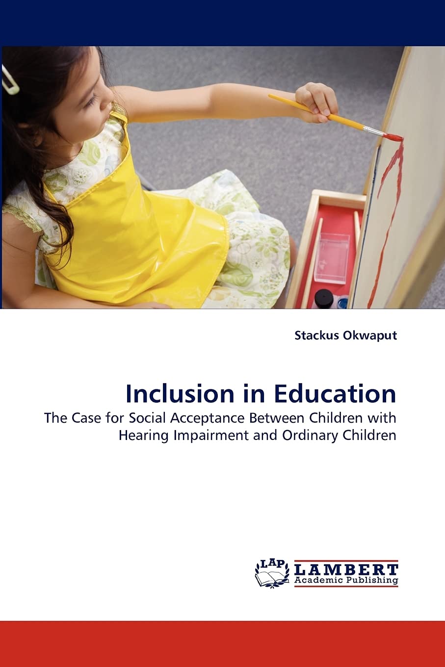 Inclusion in Education: The Case for Social Acceptance Between Children with Hearing Impairment and Ordinary Children,Used