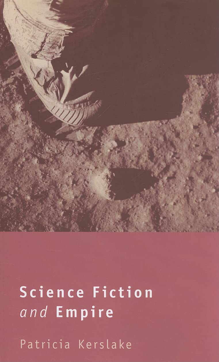 Science Fiction and Empire (Liverpool Science Fiction Texts and Studies, 35) (Volume 35),Used
