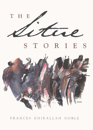 The Situe Stories (Arab American Writing),New