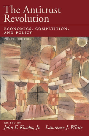The Antitrust Revolution: Economics, Competition, and Policy,Used