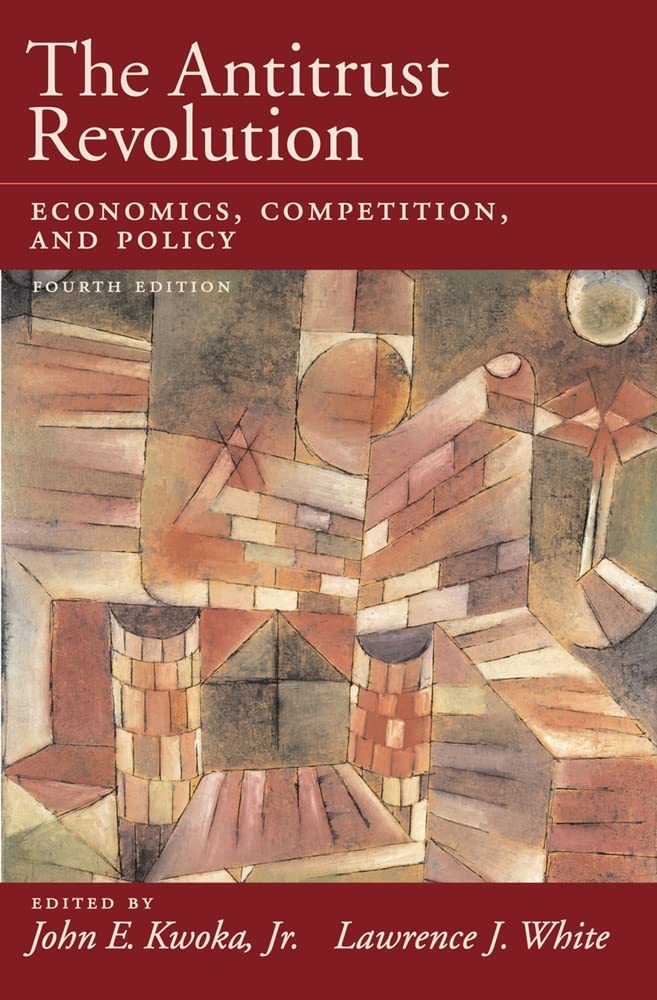 The Antitrust Revolution: Economics, Competition, and Policy,Used