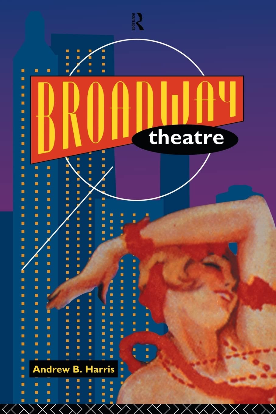 Broadway Theatre (Theatre Production Studies)
