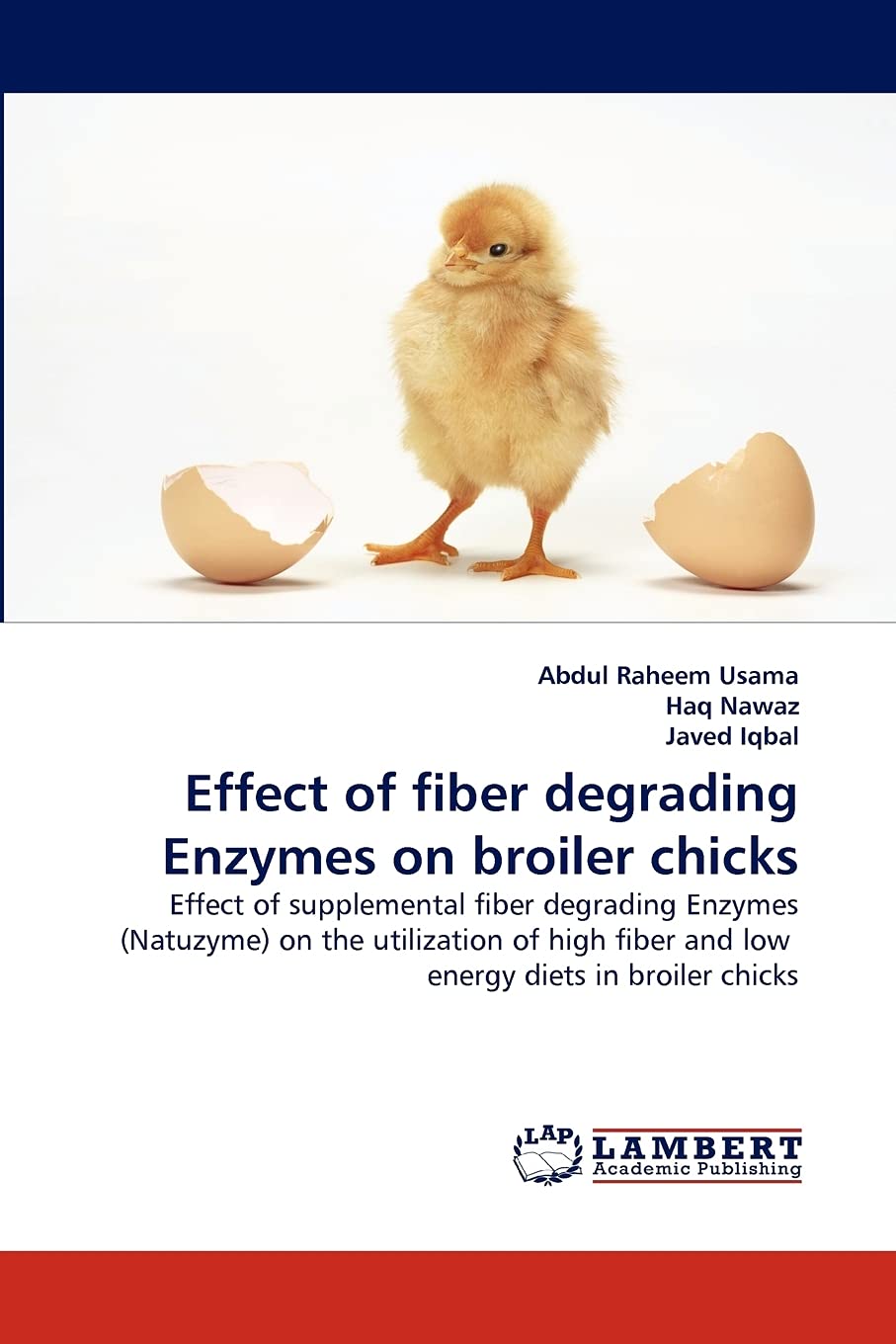 Effect of fiber degrading Enzymes on broiler chicks: Effect of supplemental fiber degrading Enzymes (Natuzyme) on the utilizatio,Used