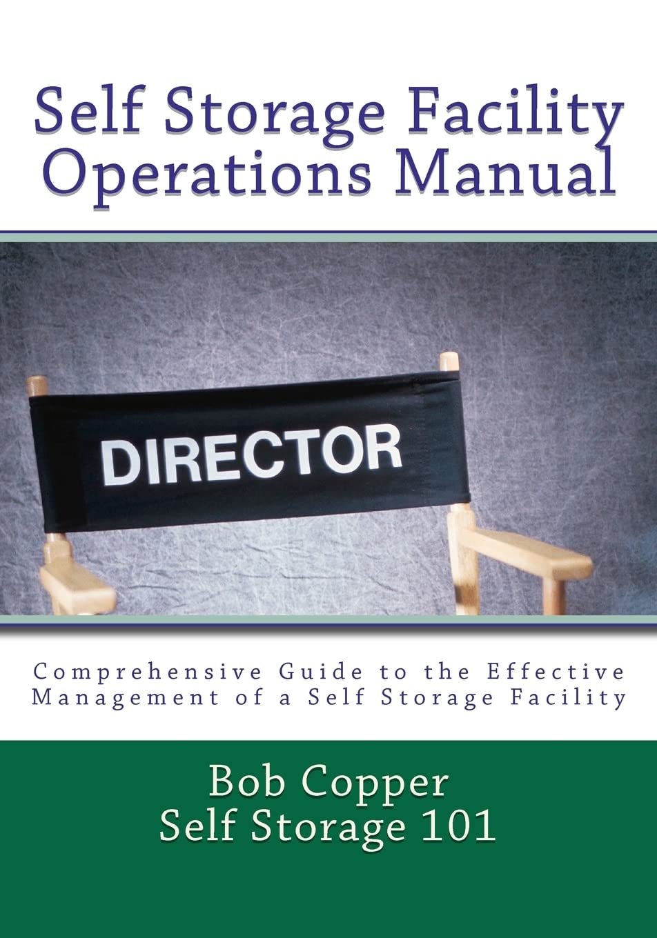 Self Storage Facility Operations Manual,Used