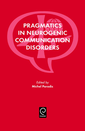 Pragmatics in Neurogenic Communication Disorders,Used
