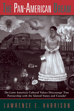 The Panamerican Dream: Do Latin America's Cultural Values Discourage True Partnership With The United States And Canada?,Used
