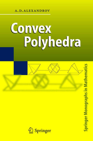 Convex Polyhedra (Springer Monographs in Mathematics),Used