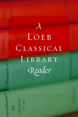 A Loeb Classical Library Reader,Used