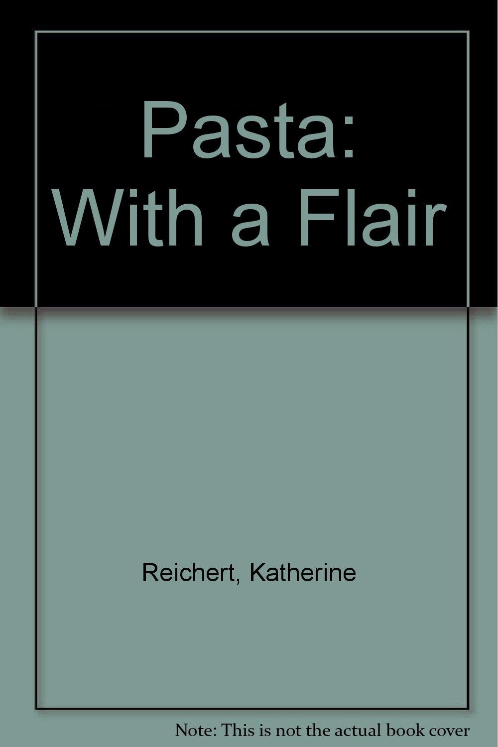 Pasta: With a Flair,Used