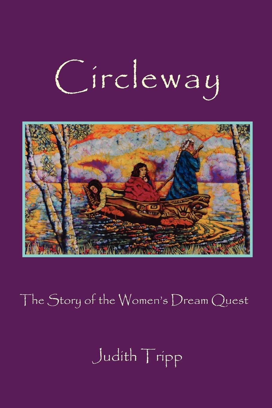 Circleway, The Story Of The Women'S Dream Quest,Used