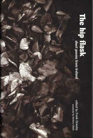 Hip Flask: Short Poems From Ireland,Used