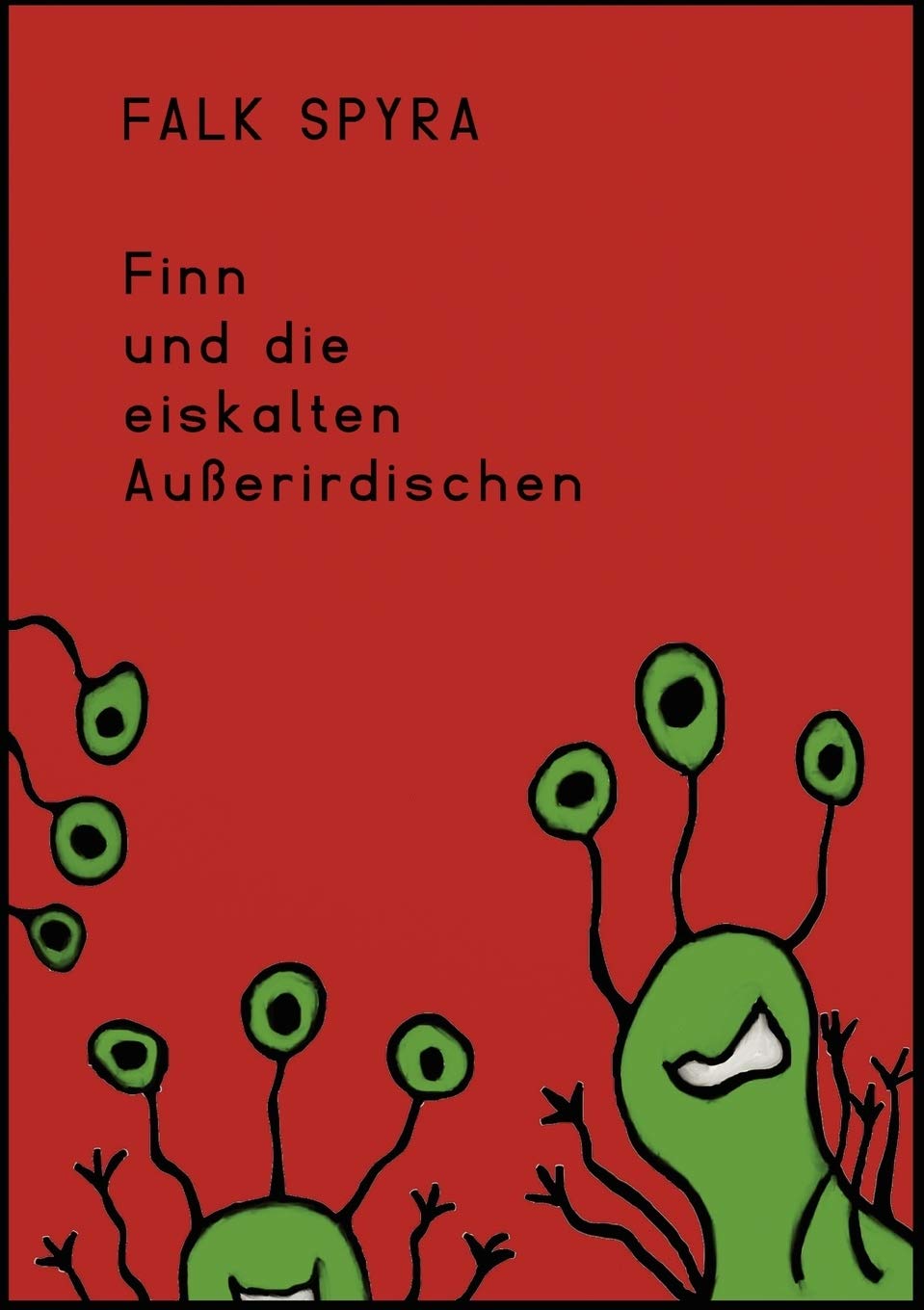Finn und die eiskalten Auerirdischen (German Edition),Used