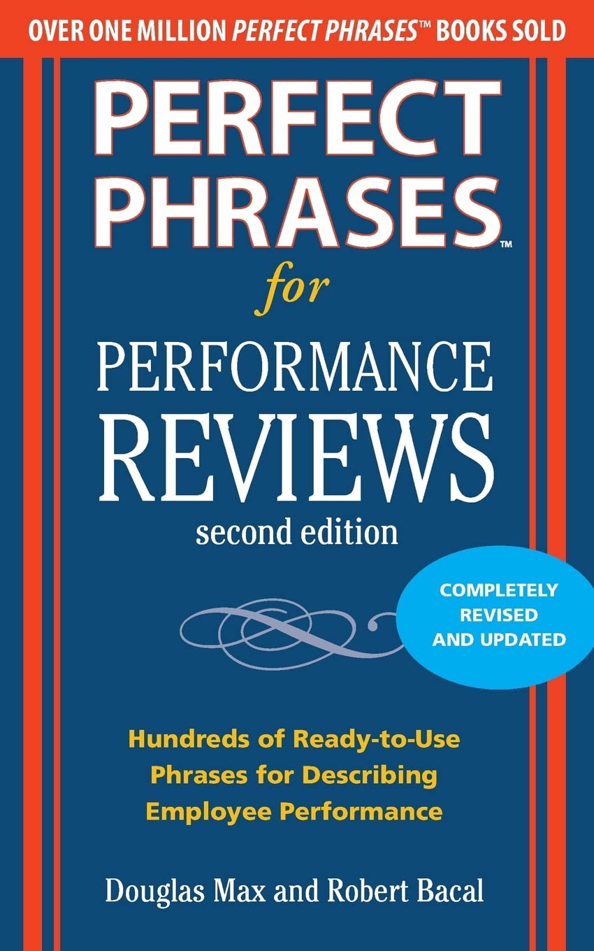 Perfect Phrases for Performance Reviews 2/E (Perfect Phrases Series),New