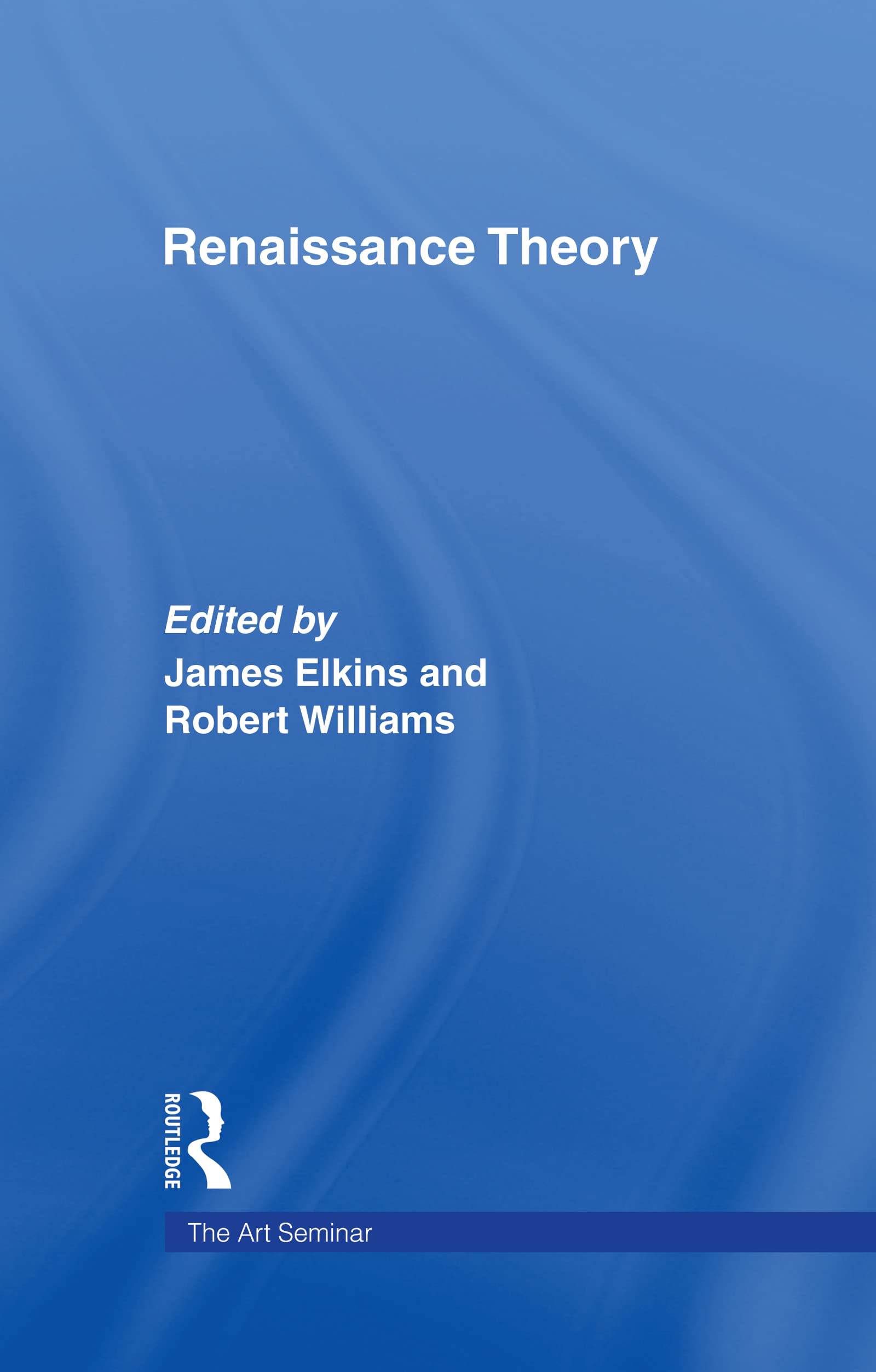 Renaissance Theory (The Art Seminar),Used