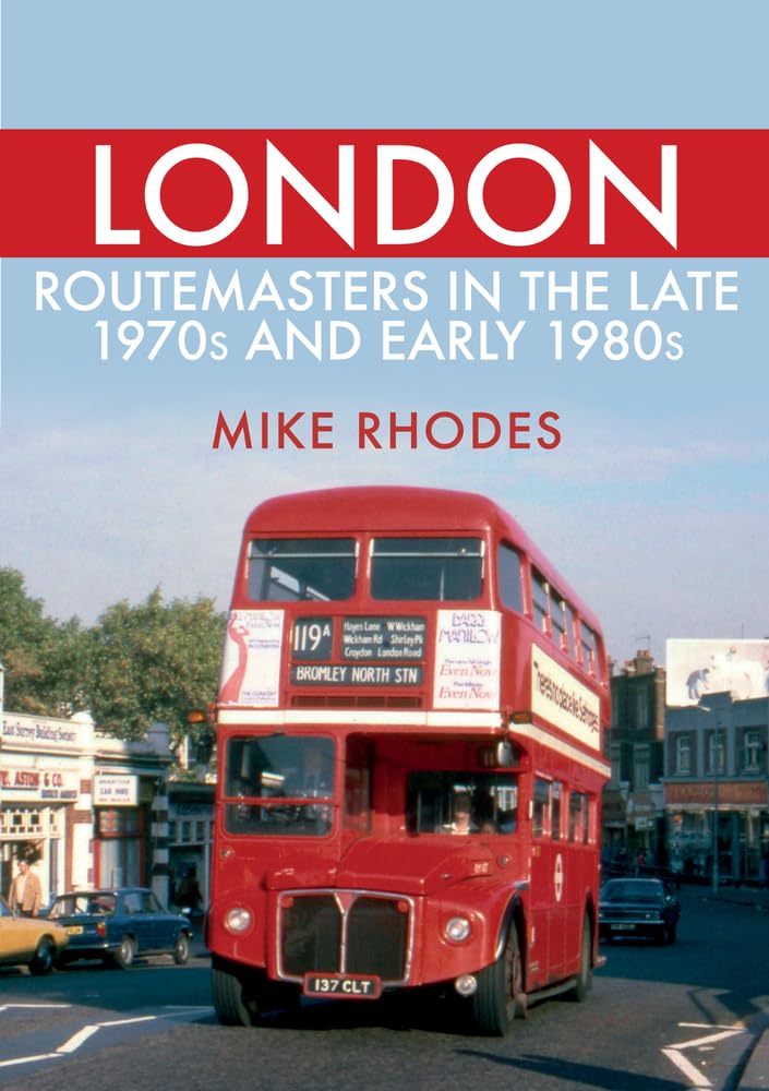 London Routemasters in the Late 1970s and Early 1980s,Used