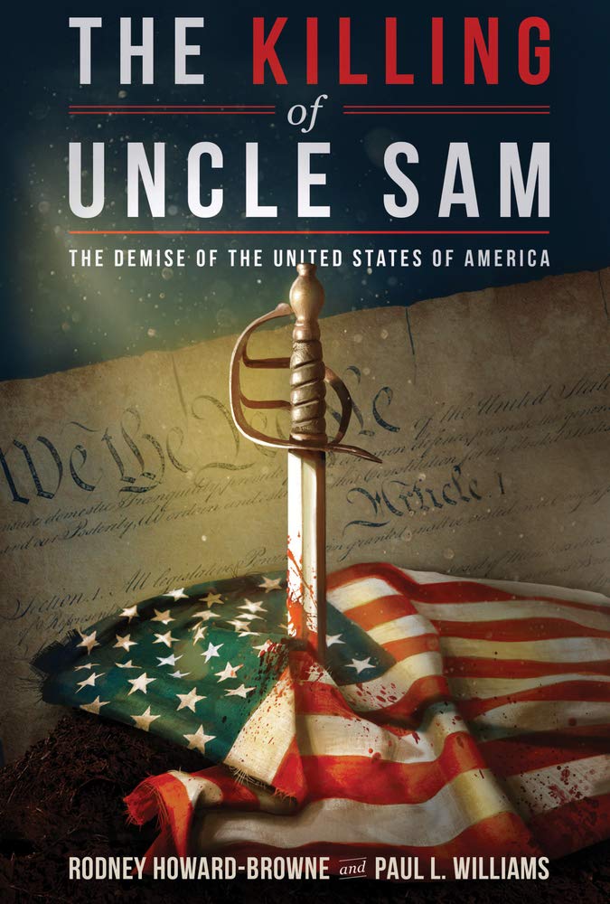 The Killing of Uncle Sam: The Demise of the United States of America,Used