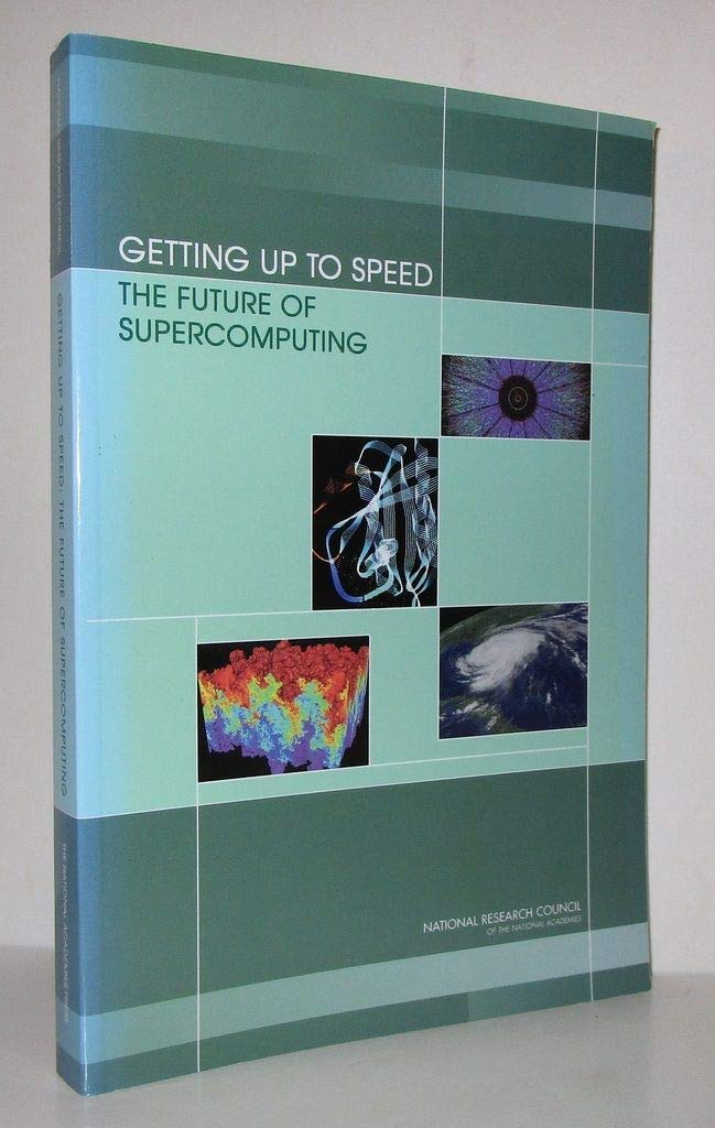 Getting Up to Speed: The Future of Supercomputing,Used