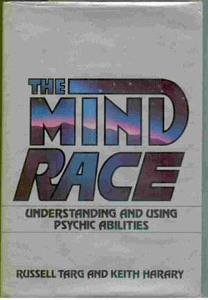 The Mind Race: Understanding and Using Psychic Abilities,Used
