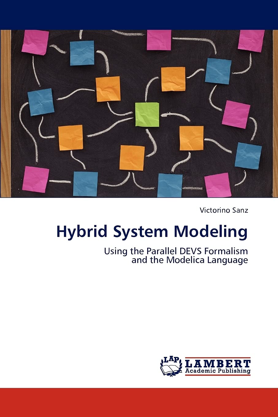 Hybrid System Modeling: Using the Parallel DEVS Formalism and the Modelica Language,Used