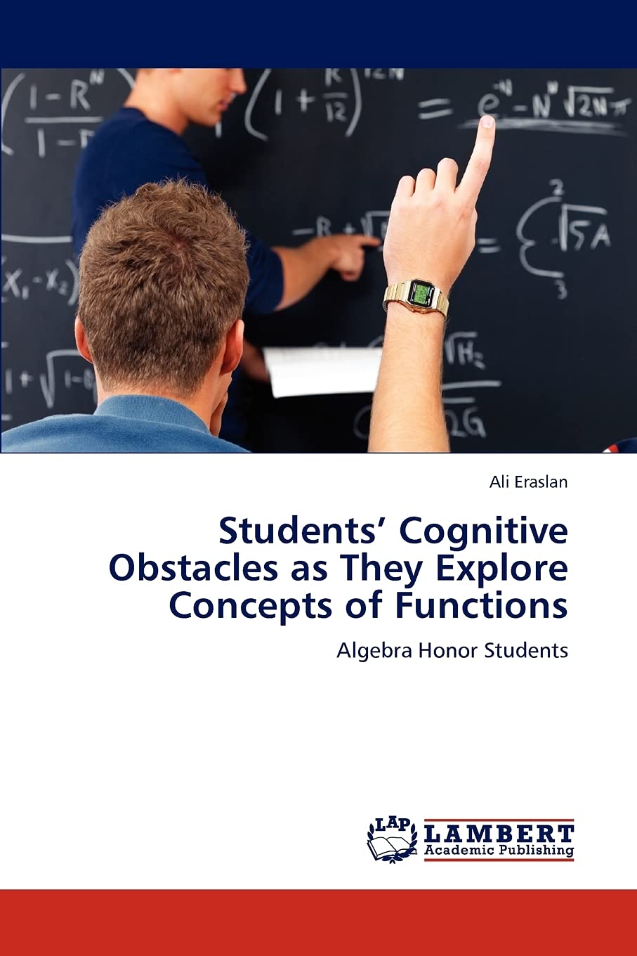 Students Cognitive Obstacles as They Explore Concepts of Functions: Algebra Honor Students,Used