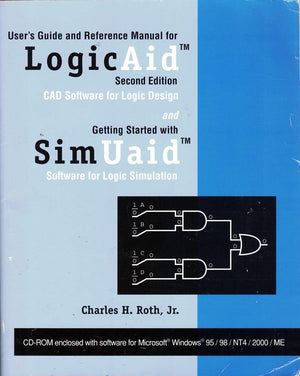 User's Guide and Reference Manual for LogicAid, Second Edition, and Getting Started with SimuAid,Used