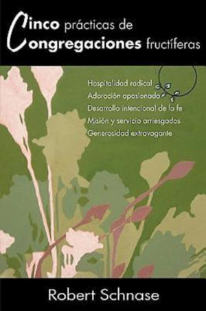 Cinco Practicas de Congregaciones Fructiferas (Spanish Edition),Used