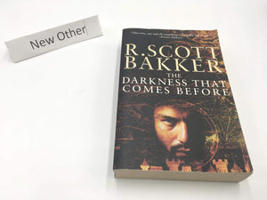 The Darkness That Comes Before: The Prince Of Nothing Book I
