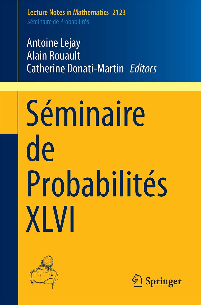 Sminaire de Probabilits XLVI (Lecture Notes in Mathematics, 2123),Used