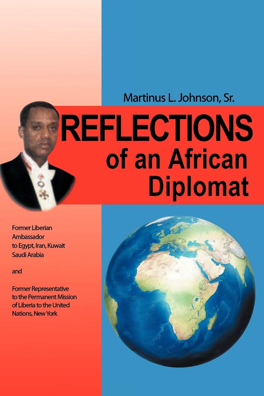 Reflections Of An African Diplomat,Used