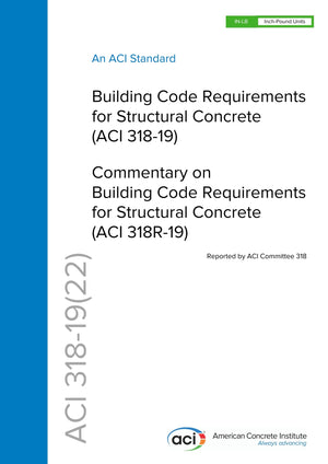 ACI CODE31819(22): Building Code Requirements for Structural Concrete and Commentary (Reapproved 2022),Used