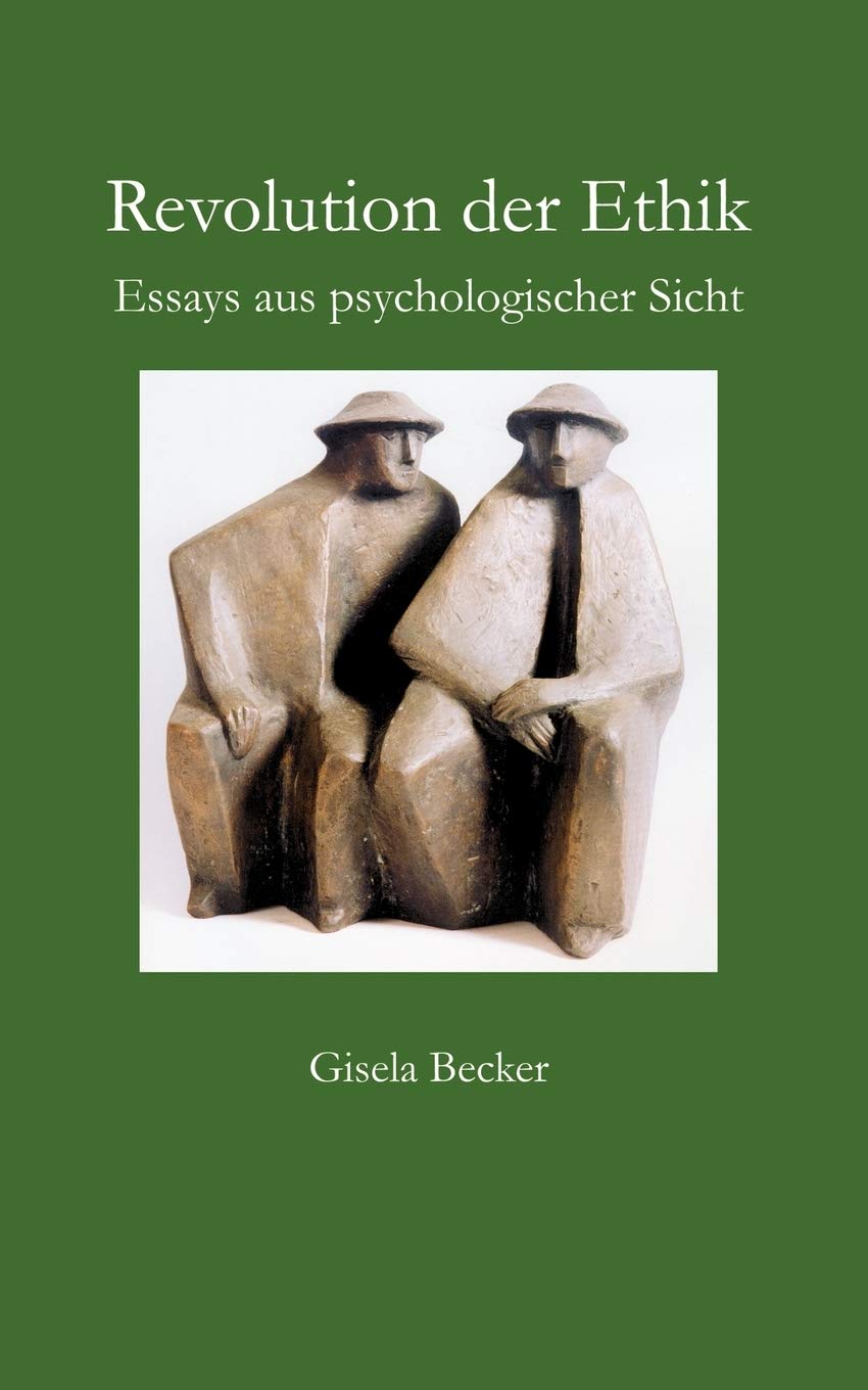 Revolution der Ethik: Essays aus psychologischer Sicht (German Edition),Used