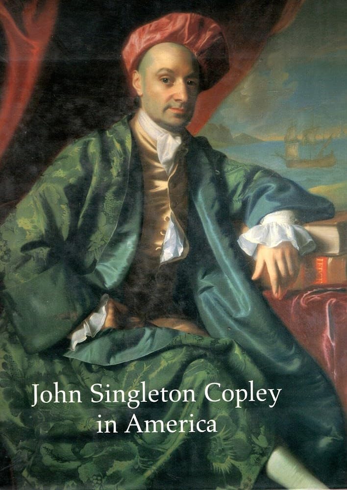 John Singleton Copley in America.,Used