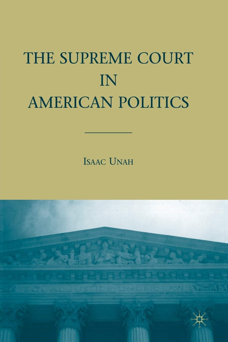 The Supreme Court in American Politics,Used