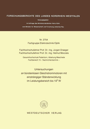 Untersuchungen an brstenlosen Gleichstrommotoren mit einstrngiger Stnderwicklung im Leistungsbereich bis 102 W (Forschungsberich,Used