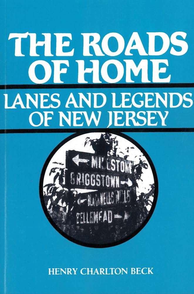 Roads Of Home (Lanes And Legends Of New Jersey),Used